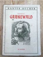 Matthias Grunewald 60 Bilder 1939 - Grafiek & Design