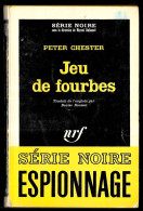 1965 Série Noire N° 928 - Roman Espionnage - PETER CHESTER "Jeu De Fourbes" - Andere & Zonder Classificatie
