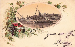 Souvenir De Nyon Litho 1898 Barque Du Léman Voilier De Transport Raisin Vin Vigne - Nyon