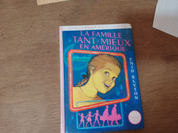 130 // LA FAMILLE TANT MIEUX EN AMERIQUE - Bibliothèque Rose