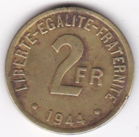 Gouvernement Provisoire 2 Francs 1944 Type Français , En Laiton , Lec# 45 - Argelia