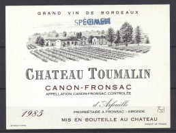 ETIQUETTE - CANON-FRONSAC - Château Toumalin 1985 - SPECIMEN - Bordeaux