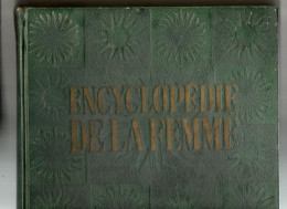 ENCYCLOPEDIE DE LA FEMME  F.NATHAN 1950 - Encyclopédies