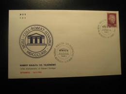 ISTANBUL 1988 125th Anniversary Of Robert College Cancel Cover TURKEY - Lettres & Documents