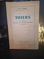 Thiers - Les Origines, L'évolution Des Industries Thiernoises, Leur Avenir Par Paul Combe - Auvergne