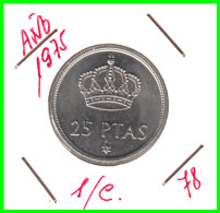 ESPAÑA  ( EUROPA ) -  MONEDA DE 25.00 Ptas. DE JUAN CARLOS I REY. DEL AÑO 1975 *78* NUEVA - S/C. - 25 Pesetas