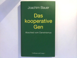 Das Kooperative Gen - Abschied Vom Darwinismus - Psychologie