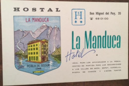 Carte Publicité Hôtel Hostal La Manduca, Pobla De Segur, Lerida Espagne - Etiquettes D'hotels