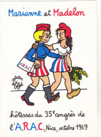 EFFEL Jean   - 35ème Congrès De L'ARAC  Nice  -  Marianne Et Madelon  - CPM 10,5x15  TBE 1969 - Effel