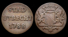 Netherlands Utrecht Stad Copper Duit 1788 - …-1795 : Période Ancienne