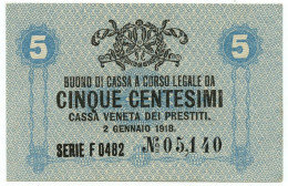 5 CENTESIMI CASSA VENETA DEI PRESTITI OCCUPAZIONE AUSTRIACA 02/01/1918 SUP+ - Besetzung Venezia
