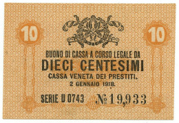 10 CENTESIMI CASSA VENETA DEI PRESTITI OCCUPAZIONE AUSTRIACA 02/01/1918 QFDS - Oostenrijkse Bezetting Van Venetië