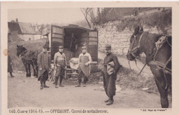 Guerre 1914-15 - Offemont - Convoi De Ravitaillement - Offemont