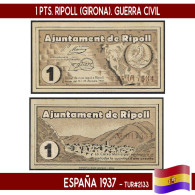 C1094.1# España 1937. 1 Pts. Ripoll (Girona) (UNC) TUR#2133 - 1-2 Pesetas