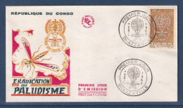 Congo - Premier Jour - FDC - Eradication Du Paludisme - 1962 - FDC