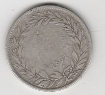 -  MONNAIE 5 FR 1831 B LOUIS PHILIPPE I ROI DES FRANCAIS En Argent Poids 24 Grammes, Légère Usure - Autres & Non Classés