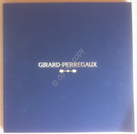 Orologi - Watches - Girard-Perregaux - Brochure Di Presentazione - Sonstige & Ohne Zuordnung