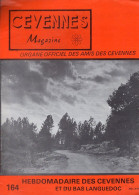 Livre - Cevennes Magazine, N° 164, Avril 1977, 16 Pages - Languedoc-Roussillon