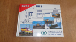 NMBS HET TRACTEMATERIEEL SNCB LE MATERIEL ROULANT Chemins De Fer Train Locomotive Electrique Diesel Rame Airport - Ferrovie & Tranvie