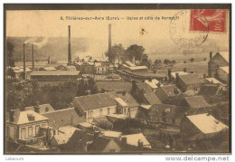 27____TILLIERES SUR AVRE--usine Et Coté De  Verneuil - Tillières-sur-Avre