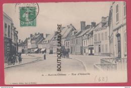 62 - AUXI LE CHATEAU-----Rue D'Abbeville---animé - Auxi Le Chateau