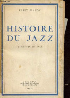 Histoire Du Jazz. - Ulanov Barry - 1955 - Muziek