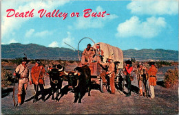 California Death Valley Or Bust Ox Drawn Wagon - Death Valley