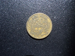 TUNISIE : 50 CENTIMES   1921-1340     G.182 / KM 246     TTB - Tunisie