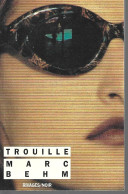 RIVAGES NOIR N° 163 -  BEHM - TROUILLE - EO 1993 - Rivage Noir