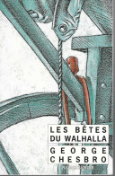 RIVAGES NOIR N° 252 -  CHESBRO - LES BÊTES DU WALHALLA - EO 1996 - Rivage Noir