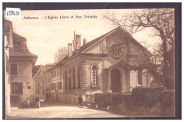 DISTRICT D'AUBONNE - AUBONNE - L'EGLISE LIBRE ET RUE TREVELIN - TB - Aubonne