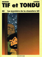 Tif Et Tondu Le Mystère De La Chambre 43 - Tif Et Tondu
