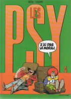 LES PSY  J'ai Pas Le Moral    Tome 4    De BEDU / CAUVIN   EDITIONS DUPUIS - Psy