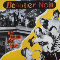 LP 33 CM (12") Bérurier Noir   "  Ils Veulent Nous Tuer  " - Punk