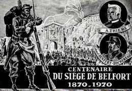 13188 -  Le Siege  De Belfort > Belfort  (90) Centenaire Du Siege De Belfort 1870 - 1970 - Belfort – Siège De Belfort