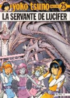 Yoko Tsuno La Servante De Lucifer - Yoko Tsuno