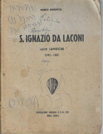 REMO BRANCA : S. IGNAZIO DA LACONI - ROMA 1951 - Medecine, Biology, Chemistry