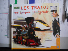 Livre : Les Trains Une épopée De Légende Vendu  13€57 Avec Les Timbres - Sonstige & Ohne Zuordnung