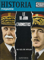 HISTORIA MAGAZINE Ww2 - N°10 - LE 18 JUIN, L'ARMISTICE, AU Q.G. DE HITLER - French