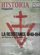 HISTORIA MAGAZINE Ww2 - N°22 - LA RESISTANCE 1940-1941 En France Et En Europe - French