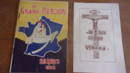 LE GRAND RETOUR 28 MARS 1943 VIERGE  NOTRE DAME  MONTJOIE FRANCE VIVE LABEUR  41 PAGES - Godsdienst