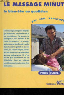 Le Massage Minute Le Bien-être Au Quotidien - Collection Photo Forme. - Savatofski Joel - 1990 - Libri