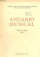 Anuario Musical Volumen XXV 1970 - Consejo Superior De Investigaciones Cientificas Instituto Espanol De Muscologia. - Co - Ontwikkeling