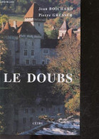 Le Doubs - Pierre Gresser, Boichard Jean, Ormeaux Serge - 1994 - Bourgogne