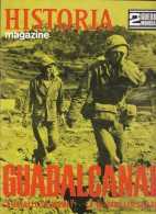 HISTORIA MAGAZINE Ww2 - N° 36 - GUADALCANAL, La Bataille De MIDWAY - French