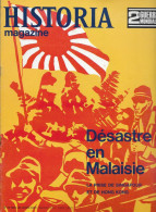 HISTORIA MAGAZINE Ww2 - N° 29 - DESASTRE EN MALAISIE - LA PRISE DE SINGAPOUR - French