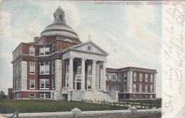 D4929) Saint Vincent`s Hospital - BRIDGEPORT - Conn. - Old ! 1906 - Bridgeport