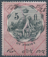 AUSTRIA-L'AUTRICHE-ÖSTERREICH,1886 Hungary Revenue Stamp Tax Fiscal,5ft.,5forint,Used ,Rare!! - Steuermarken