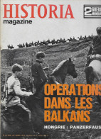 HISTORIA MAGAZINE Ww2 - N°83 - OPERATIONS DANS LES BALKANS, HONGRIE: PANZERFAUST - French
