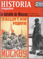 HISTORIA MAGAZINE Ww2 - N°30 - LA BATAILLE DE MOSCOU, "les Malgré Nous" - French